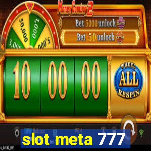 slot meta 777